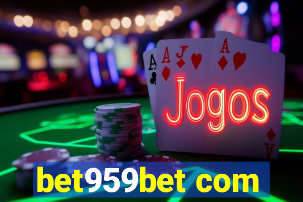 bet959bet com